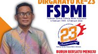 23 Tahun FSPMI, Saatnya Anggota Melek Politik