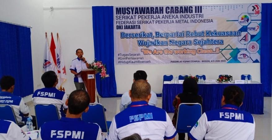 Muscab III PC SPAI FSPMI DKI Jakarta : Berserikat, Berpartai Rebut Kekuasaan Wujudkan Negara Sejahtera