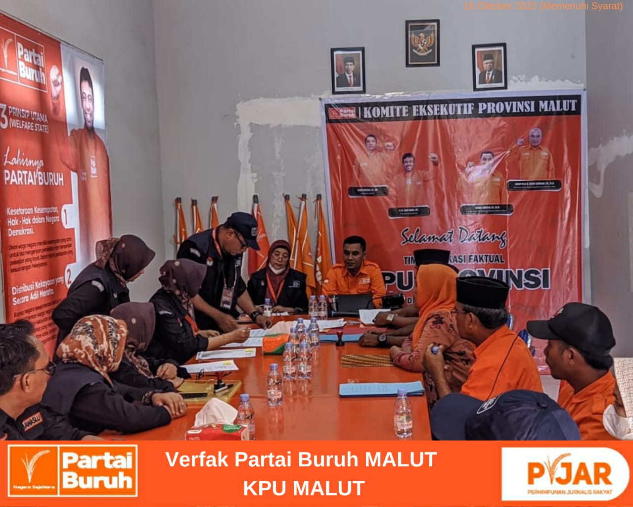 Luar Biasa, Partai Buruh Maluku Utara Memenuhi Syarat Dalam Verifikasi Faktual