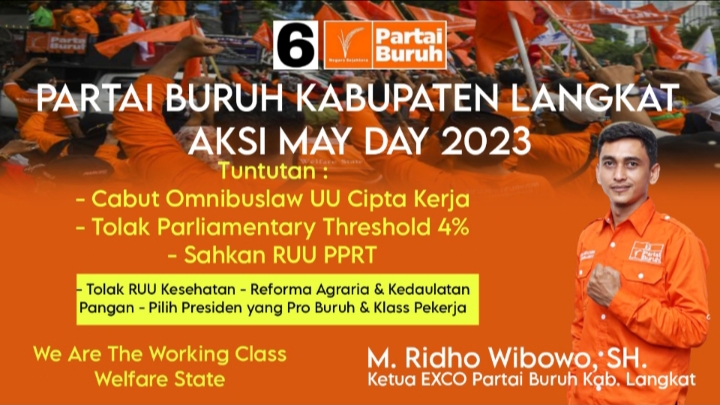 Peringati Hari Buruh International “May Day”, Partai Buruh Kab. Langkat Akan Gelar Aksi Bawa 6 Tuntutan
