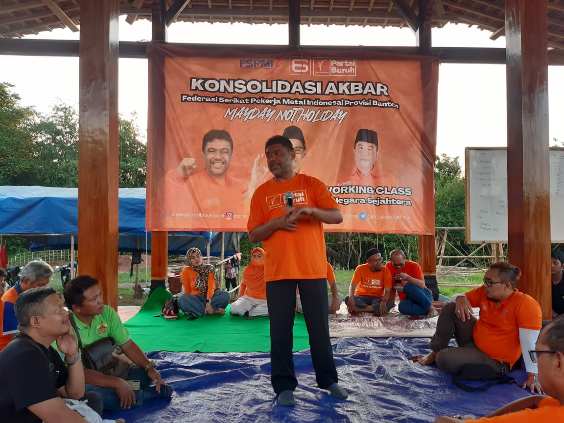 Hadir Di Konsolidasi Akbar FSPMI Banten, Presiden Partai Buruh : Tolak UU Cipta Kerja Yang Merugikan Kaum Buruh Dan Rakyat