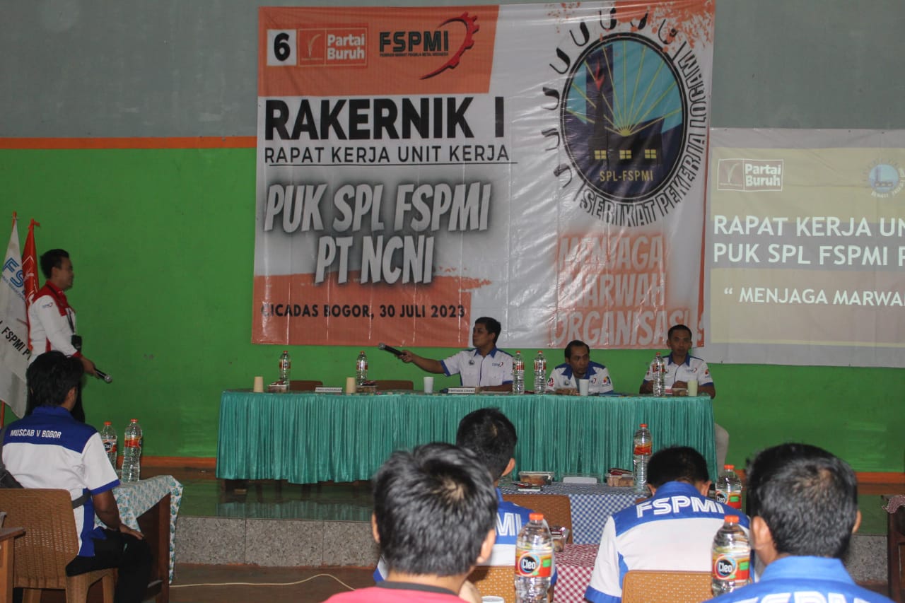 RAKERNIK I PUK SPL FSPMI PT NCNI : Menjaga Marwah Organisasi