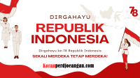 HUT RI ke 78 : Mengenang Perjuangan, dan Menatap Masa Depan