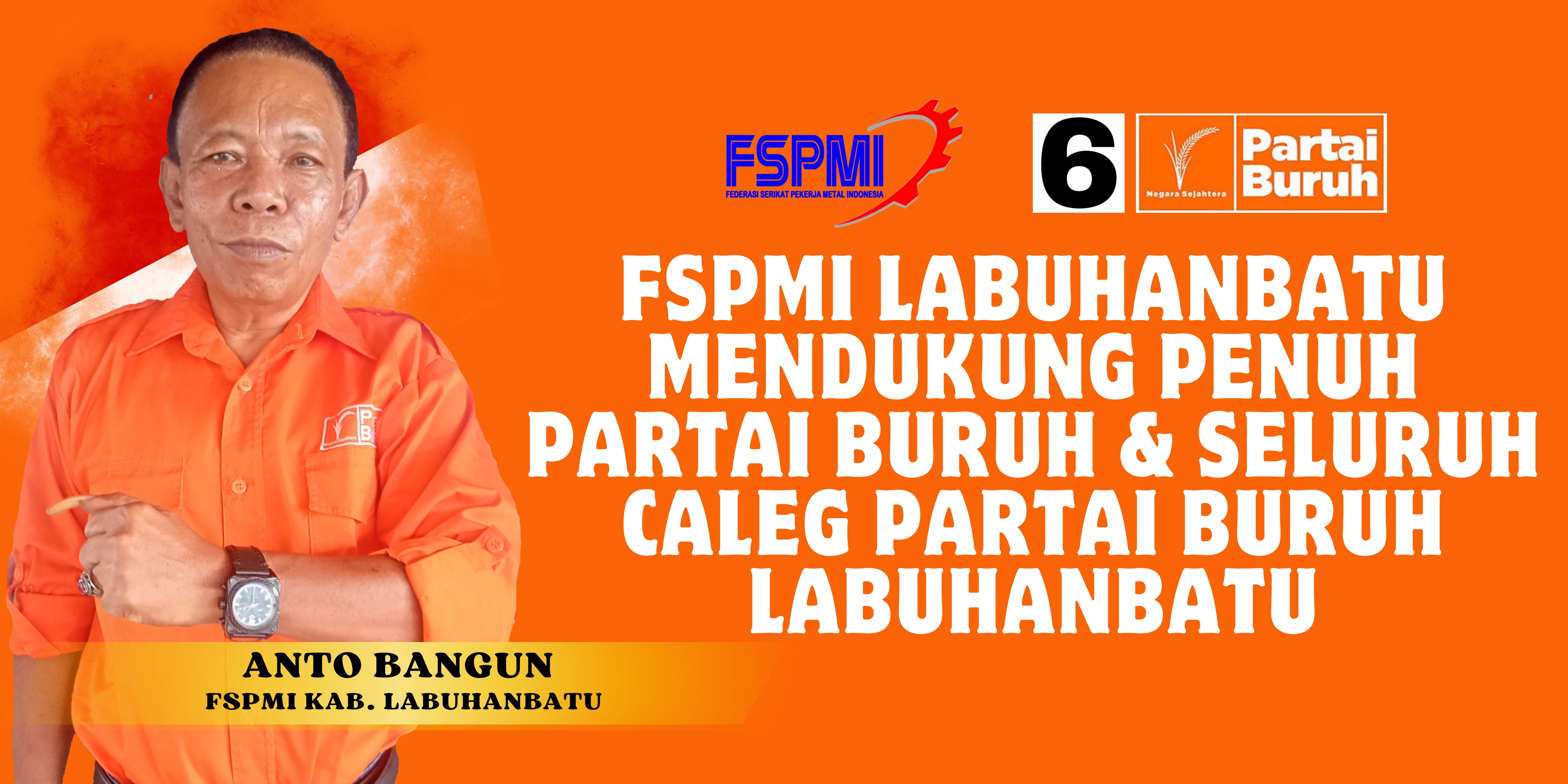 Anto Bangun Pimpin KC FSPMI Labuhanbatu, Fokus Pemenangan Partai Buruh & Pembesaran FSPMI