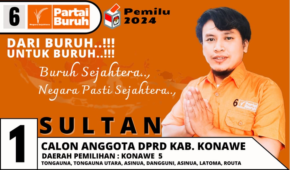 Mengenal Caleg Sultan dari Partai Buruh Untuk DPRD Kabupaten Konawe