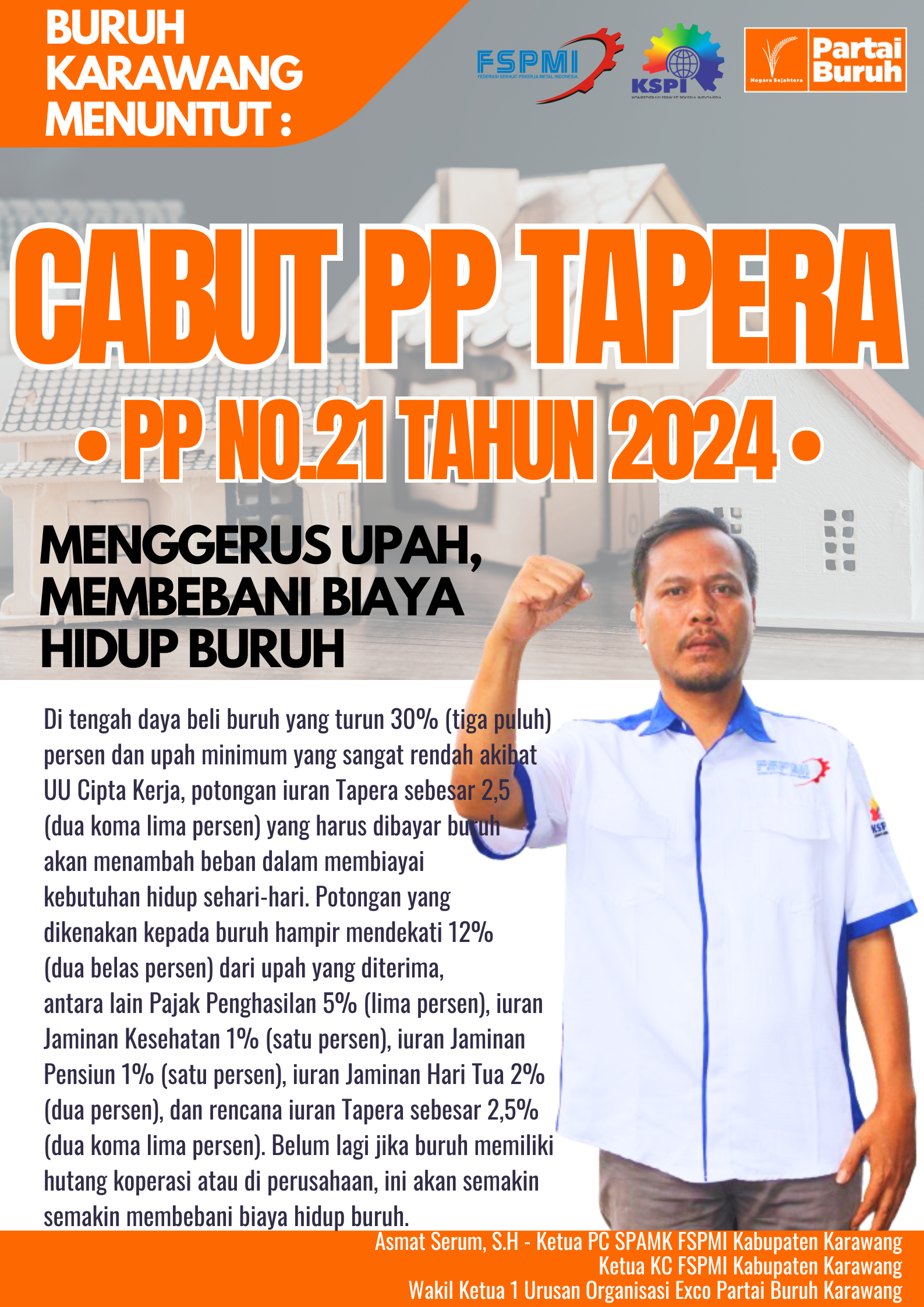 Dinilai Memberatkan Buruh, KC FSPMI Karawang Akan Turun Kejalan Meminta Pemerintah Cabut PP Tapera