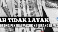 Kesejahteraan Pekerja yang Terpenjara oleh Upah Tidak Layak Kesejahteraan Pekerja yang Terpenjara oleh Upah Tidak Layak