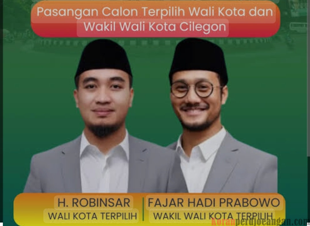 Robinsar dan Fajar Jadi Wali Kota Cilegon Pilihan Buruh Untuk Kota Cilegon Sejahtera