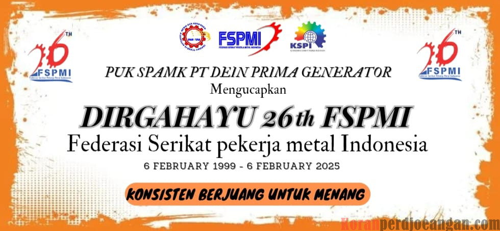 PUK SPAMK FSPMI PT Dein Prima Generator Siap Meriahkan HUT FSPMI ke 26