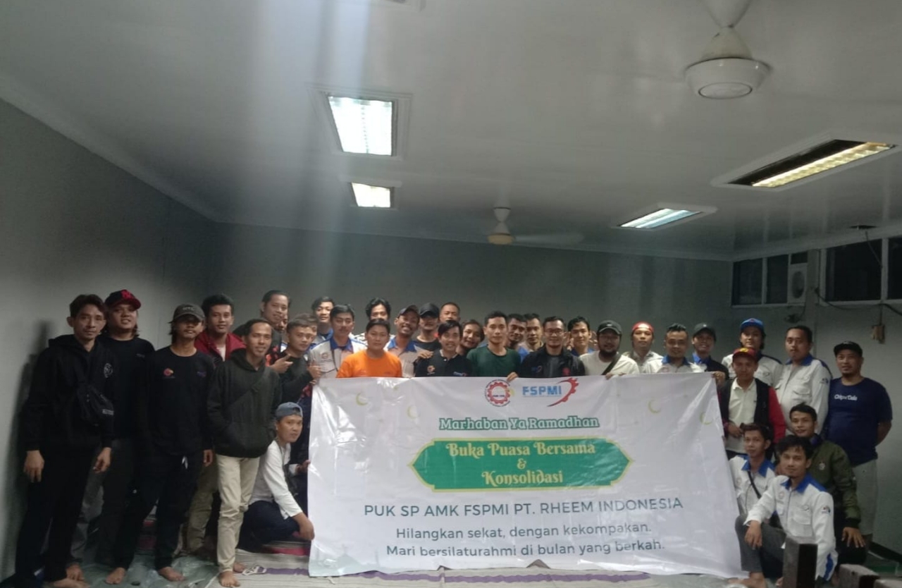 Bukber, Ajang Konsolidasi Penguatan Anggota di PUK SPAMK PT Rheem Indonesia