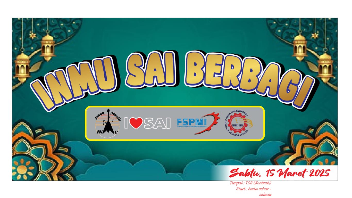 PUK SPAMK FSPMI PT SAI Bersama Inmu Sai Berbagi Kebahagiaan