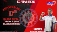 Ketua KC FSPMI Bekasi : Dirgahayu Garda Metal FSPMI ke-17