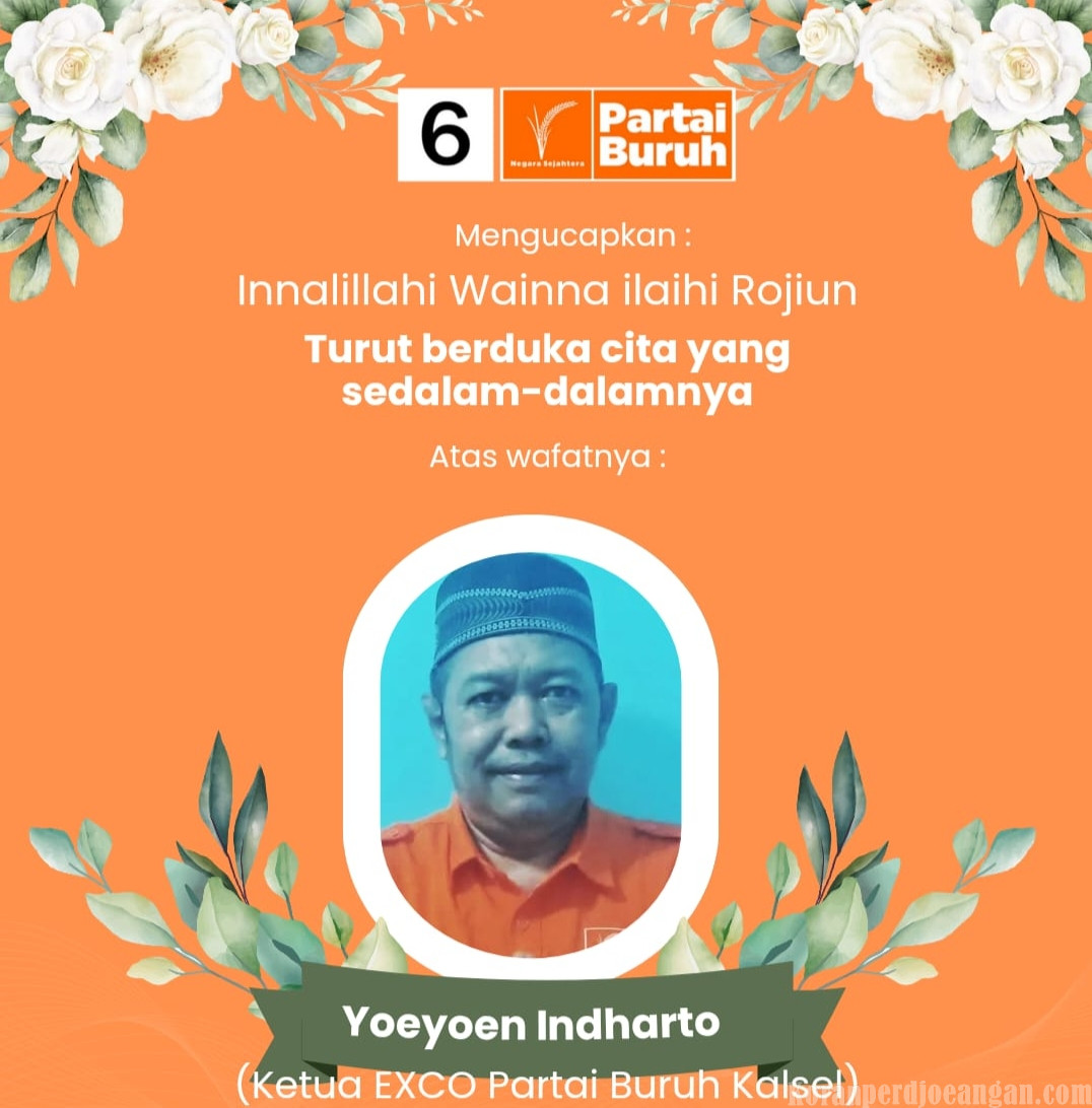 Berpulangnya Pejuang Buruh: Yoeyoen Indharto Tutup Usia di Kalimantan Selatan