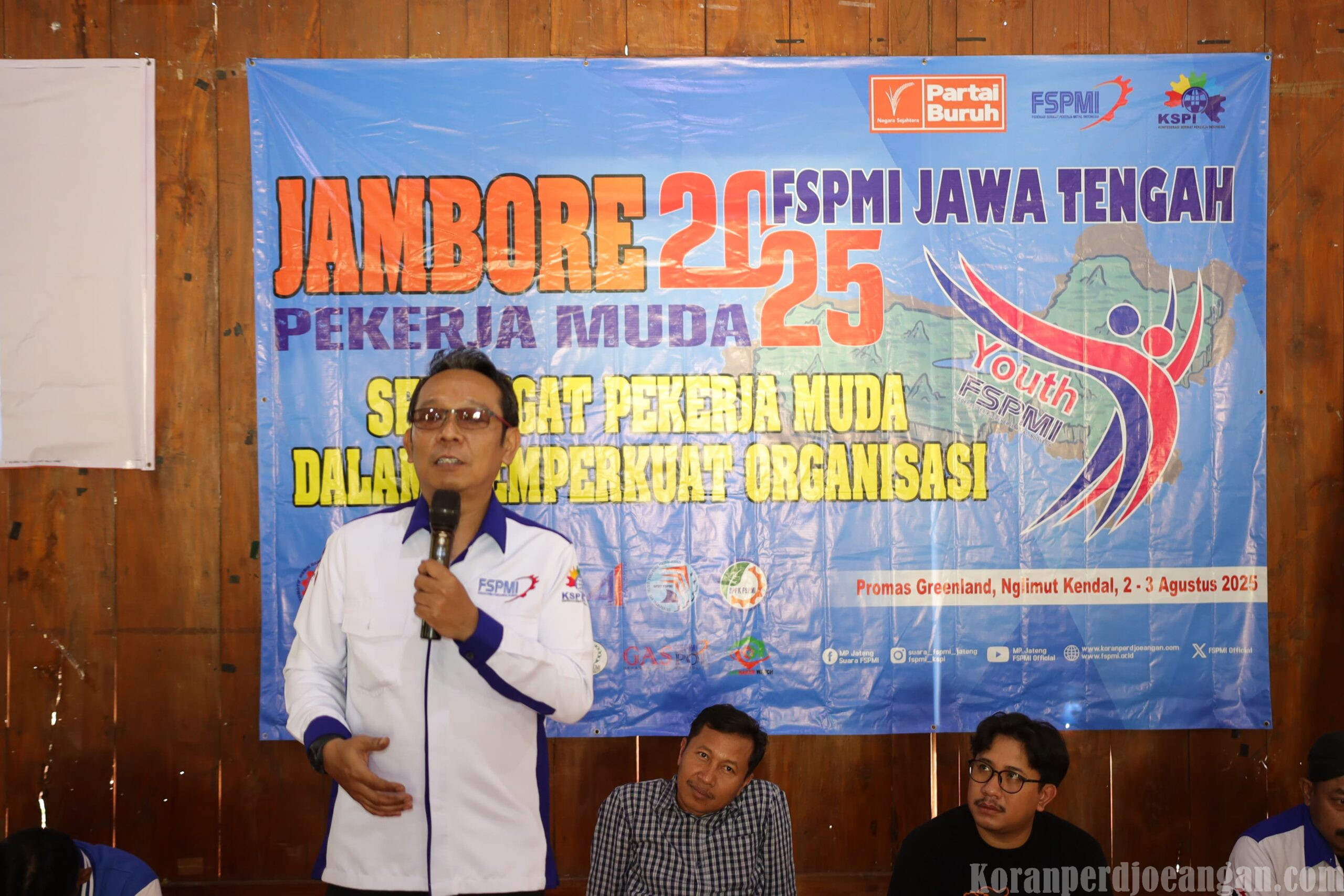Jambore Pekerja Muda FSPMI Jateng 2025 Resmi Dibuka! Aulia Hakim: “Pemimpin Jangan Cengeng, Jangan Baperan!”