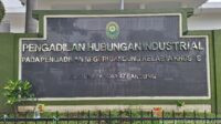 Sebuah Keniscayaan Pengadilan Hubungan Industrial Ada di Kabupaten Bekasi