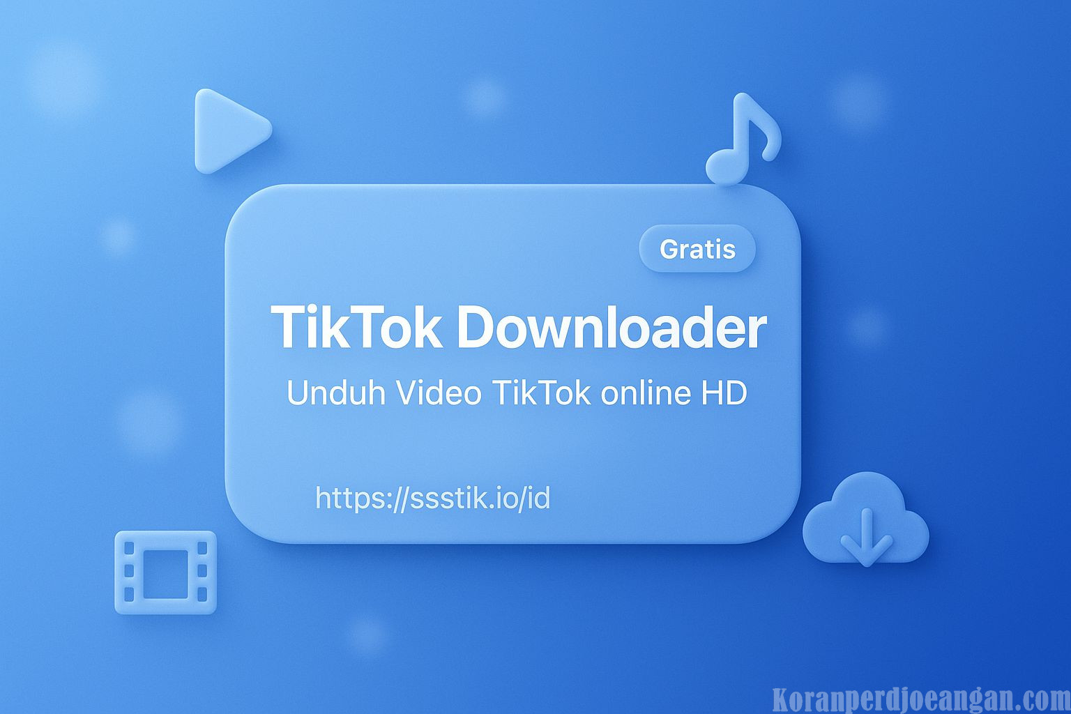 Download Video TikTok Tanpa Watermark