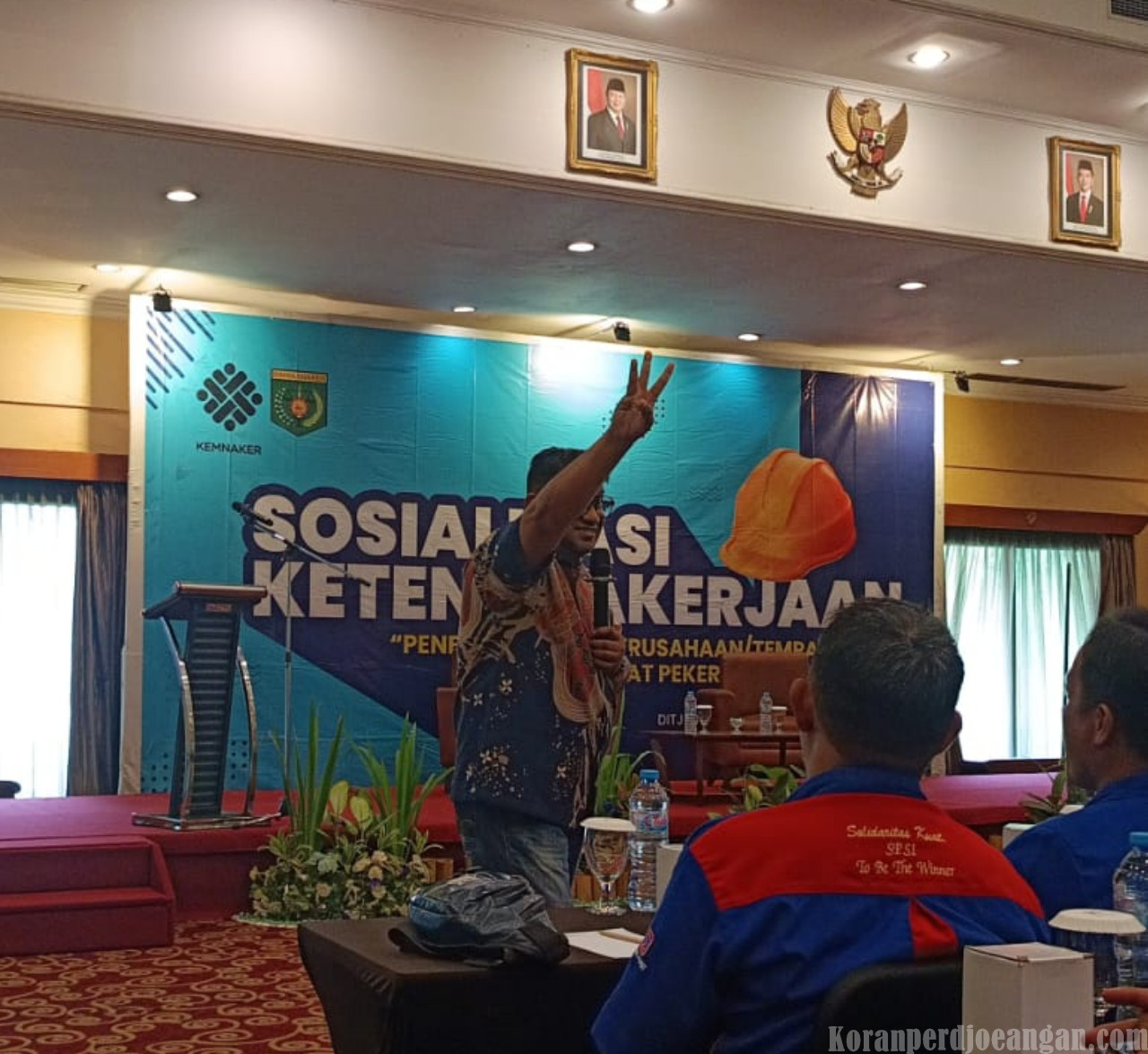 Pengawasan Ketenagakerjaan dan K3 Disosialisasikan: Serikat Pekerja Didorong Jadi Garda Terdepan Keselamatan di Tempat Kerja