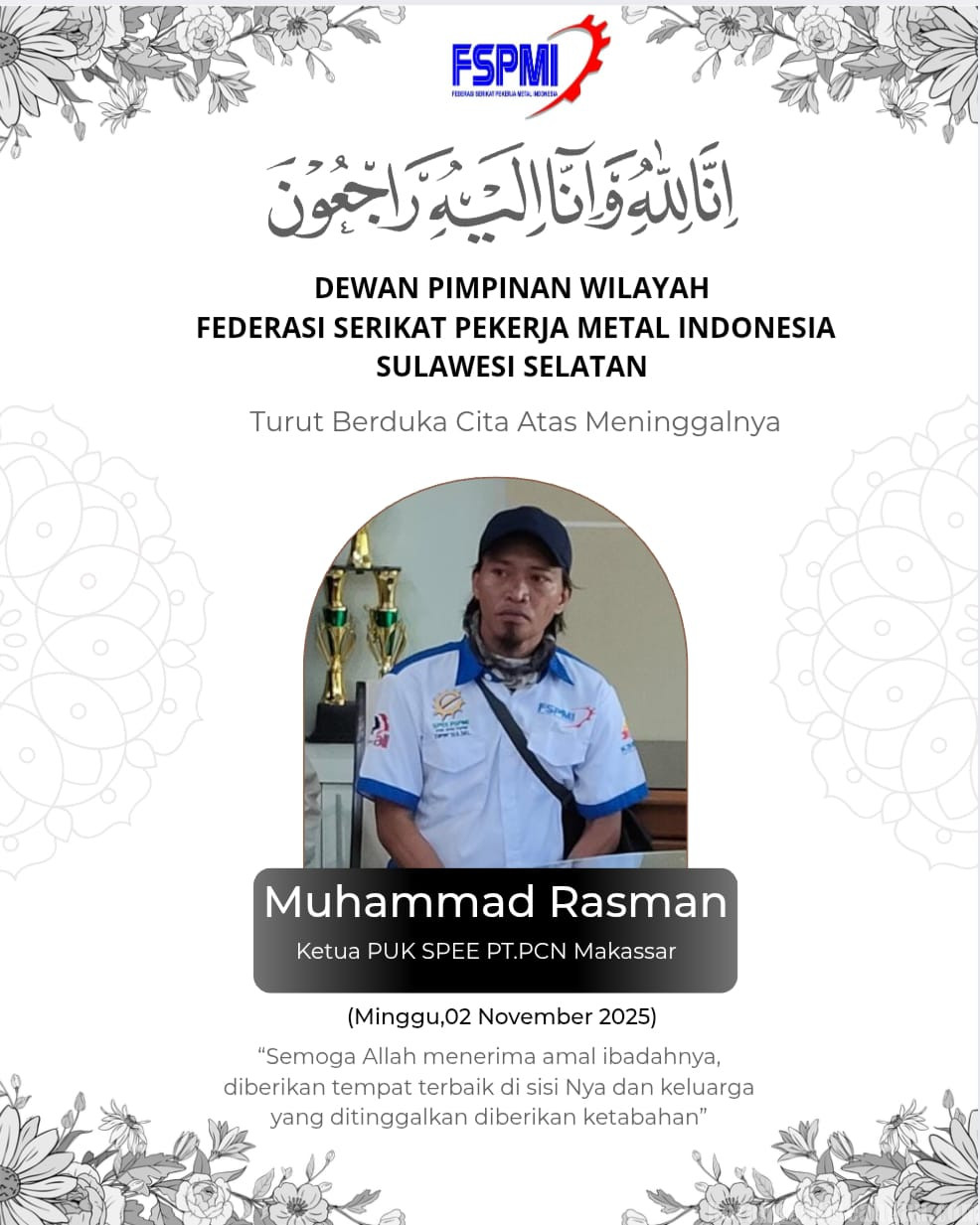 Innalilahi Wa Innailaihi Rojiun, Berpulangnya Pejuang Terbaik Serikat Pekerja FSPMI Makassar