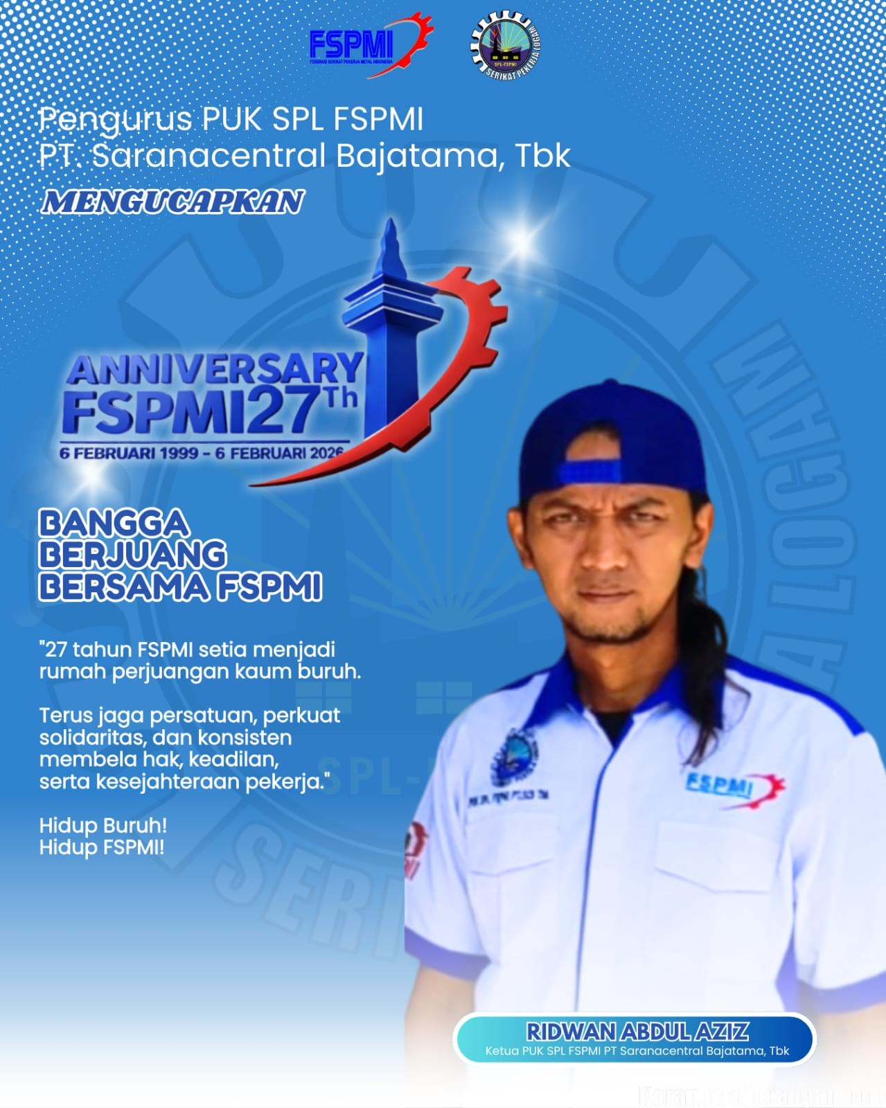 PUK SPL FSPMI PT Saranacentral Bajatama Tbk Tegaskan Komitmen Perjuangan di HUT ke-27 FSPMI