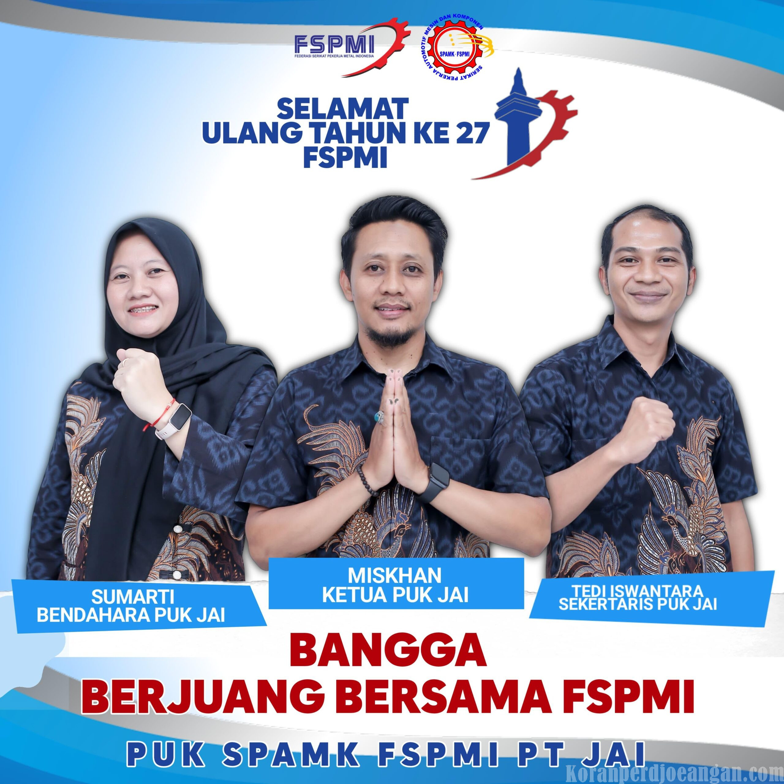 PUK SPAMK FSPMI PT JAI Sampaikan Ucapan HUT ke-27 FSPMI, Tegaskan Bangga Berjuang Bersama