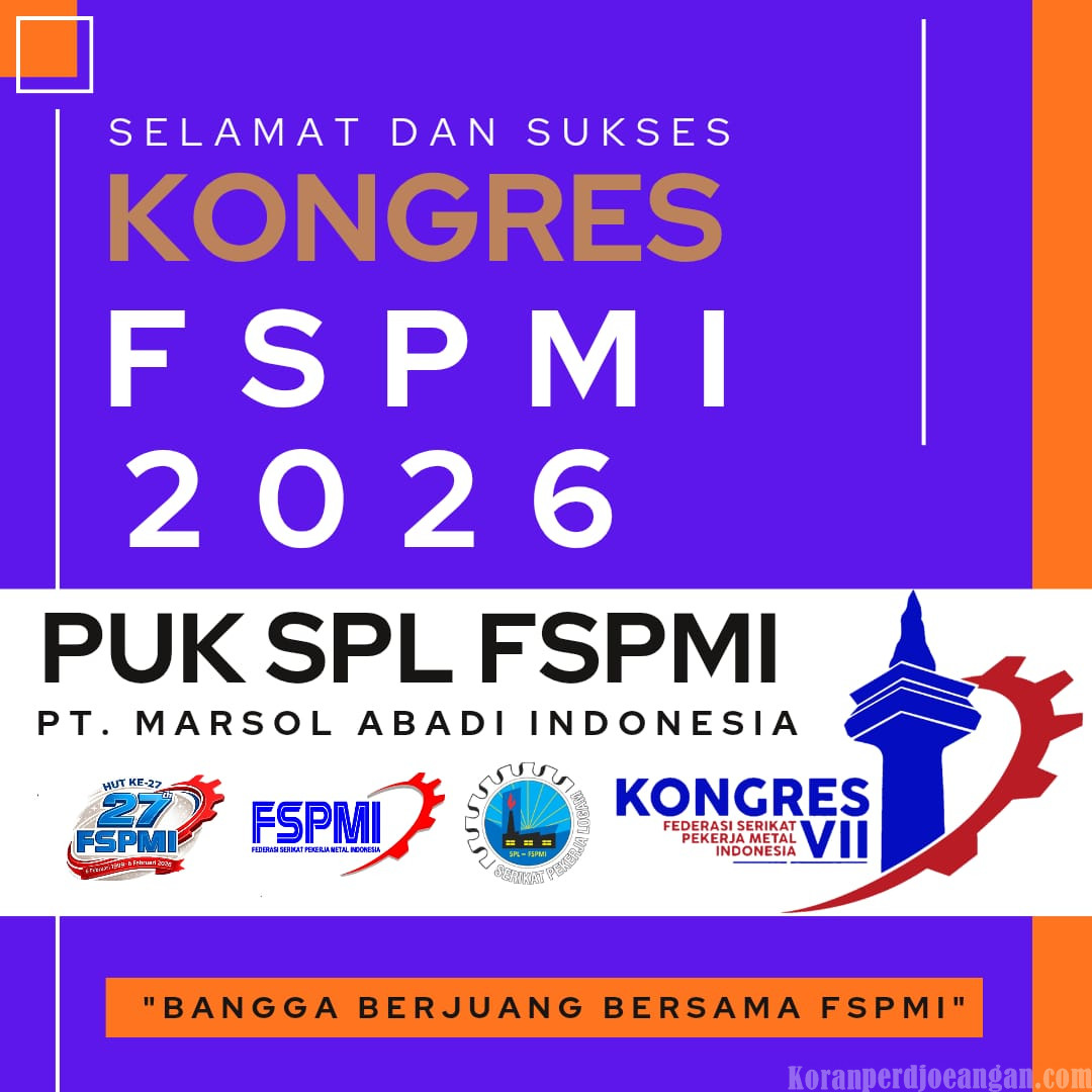 Serikat Pekerja PT. Marsol Abadi Indonesia Ucapkan Selamat dan Sukses Kongres dan Munas VII SPA FSPMI