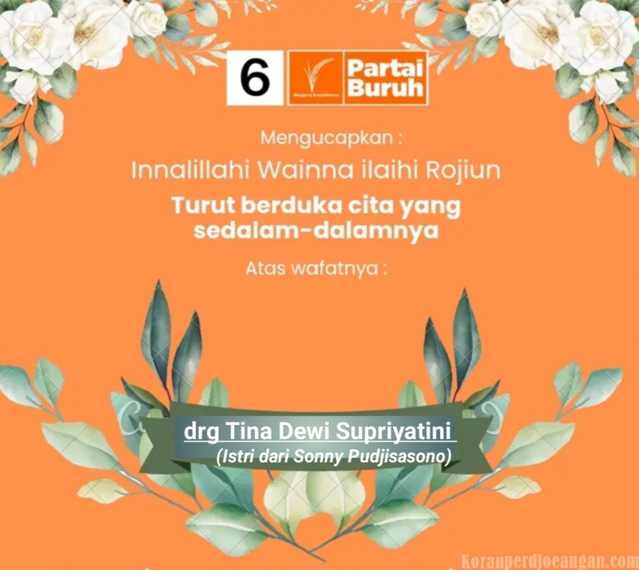 Partai Buruh Berduka: drg Tina Dewi Supriyatini Tutup Usia