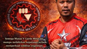 Asmat Serum Sampaikan Ucapan Selamat Munas V Garda Metal FSPMI, Tekankan Soliditas dan Semangat Juang
