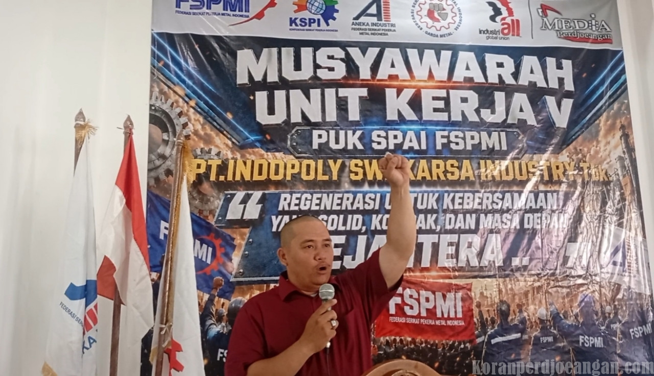 Regenerasi Jadi Kunci, Ketua Serikat FSPMI Indopoly: Berserikat Adalah Jalan Benar untuk Kesejahteraan