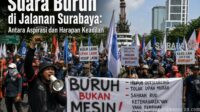 Suara Buruh di Jalanan Surabaya: Antara Aspirasi dan Harapan Keadilan