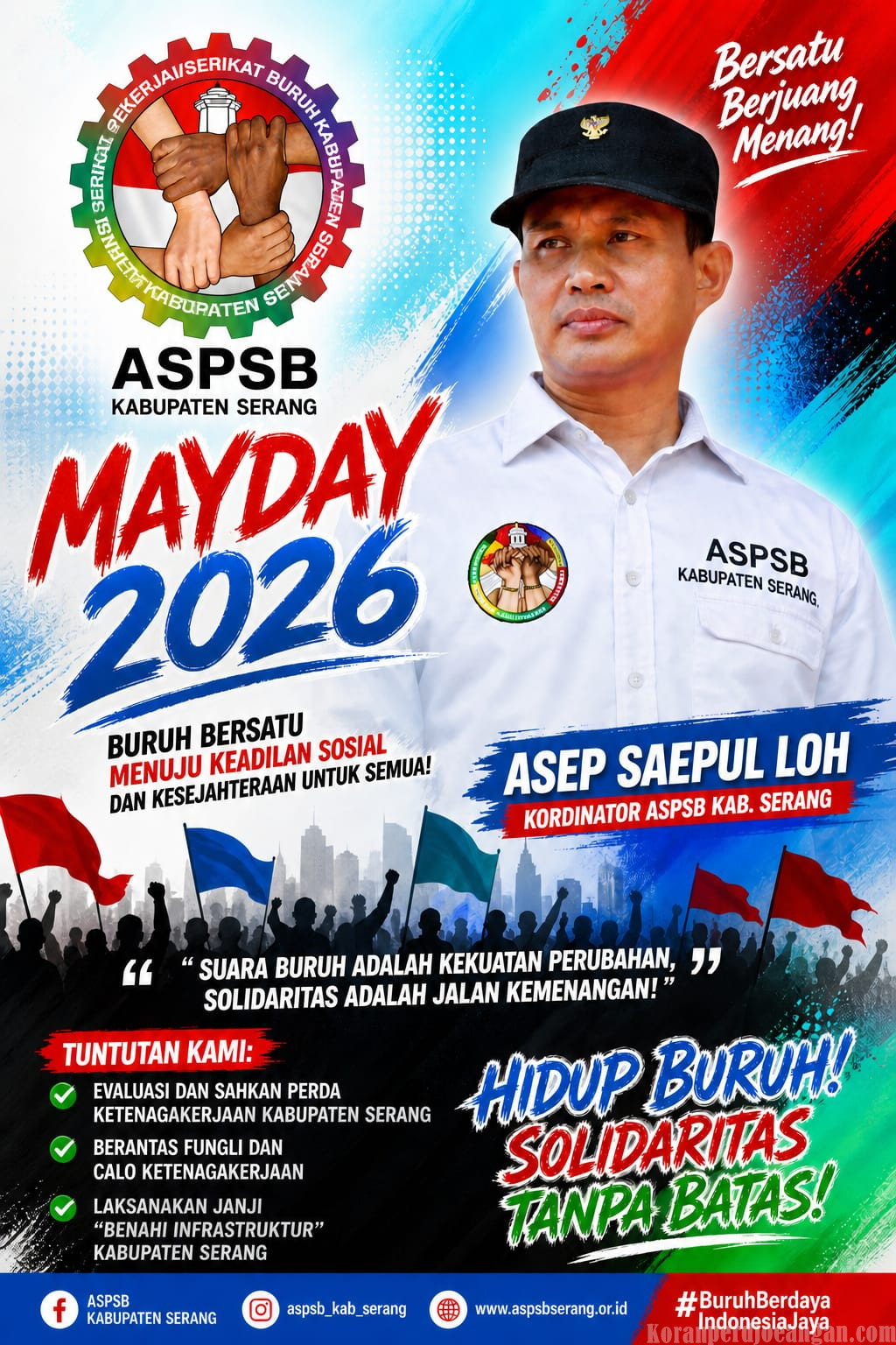 May Day 2026 ASPSB Kabupaten Serang Desak Pengesahan Perda Ketenagakerjaan dan Berantas Mafia Calo Kerja