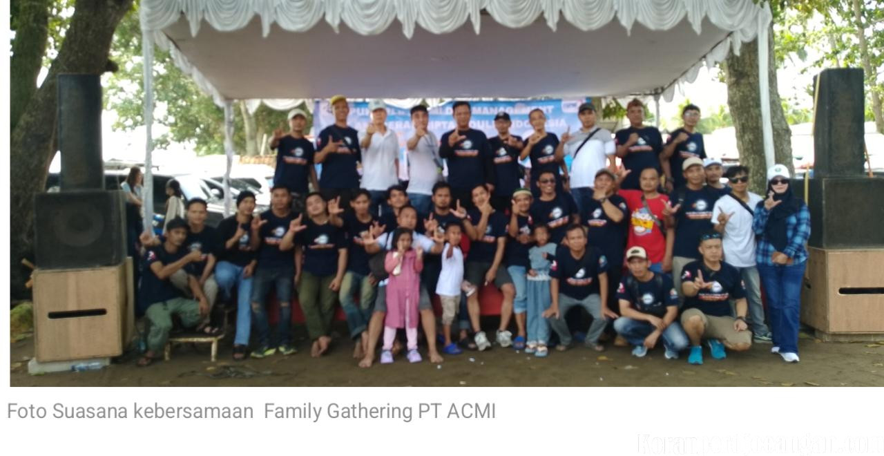 Family Gathering PT Anugrah Cipta Mol Indonesia (ACMI) Perkuat Silaturahmi Keluarga Karyawan