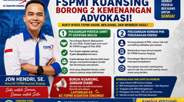 Dari Pekerja Sawit hingga Korban PHK, FSPMI Kuansing Borong Dua Kemenangan Advokasi