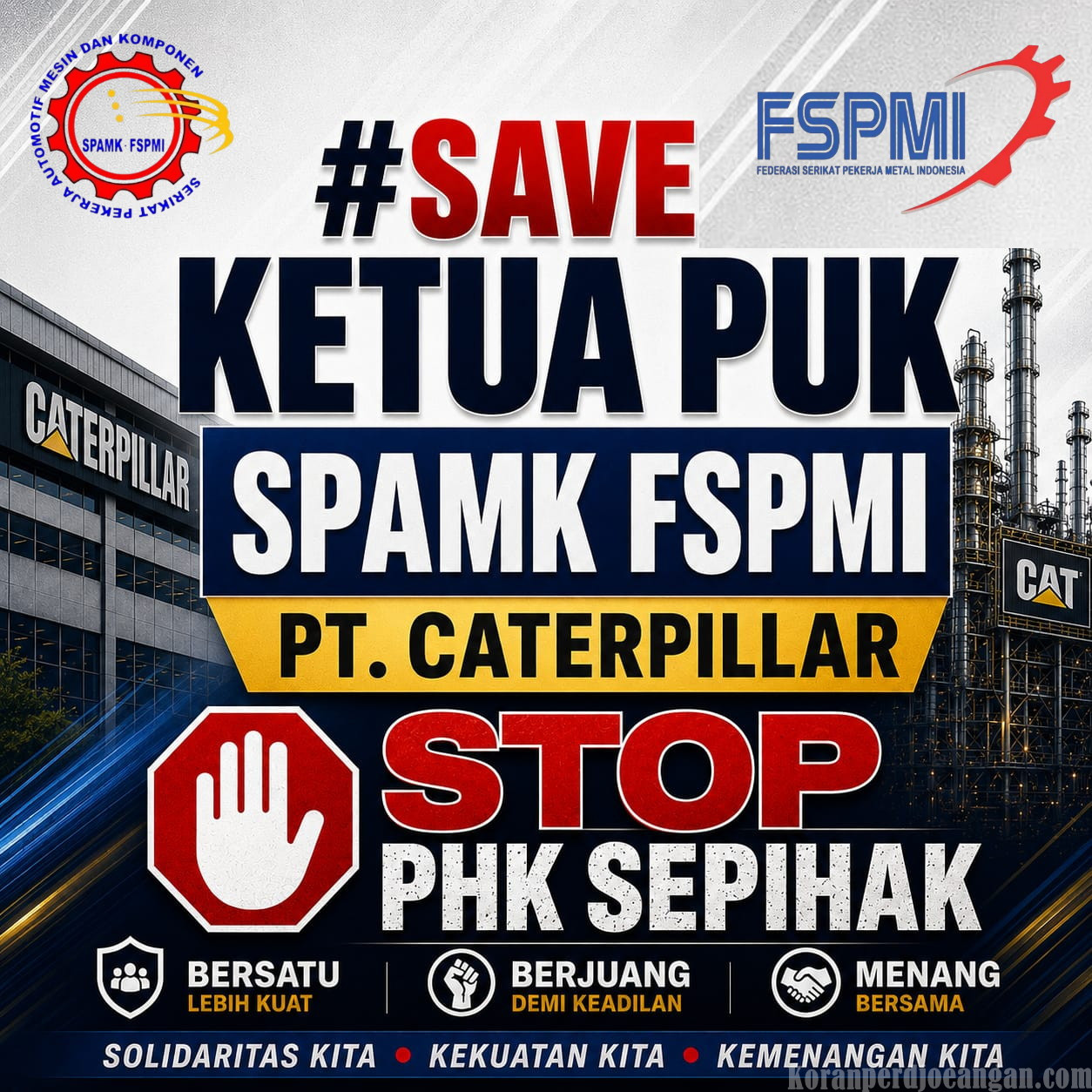 Ketua Serikat Pekerja PT Caterpillar Indonesia Batam Di-PHK, FSPMI Pertanyakan Motif Perusahaan