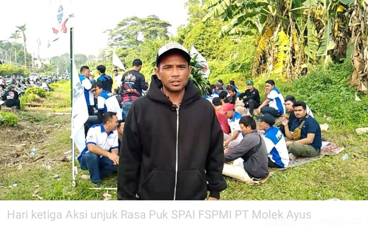 Hari Ke-3 Aksi Unjuk Rasa PUK SPAI FSPMI PT Molex Ayus, Tuntutan Belum Dikabulkan