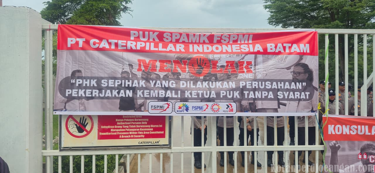 Besok Seribu Buruh Gelar Aksi Solidaritas, Dugaan Union Busting di PT Caterpillar Batam Dibawa ke Ranah Internasional