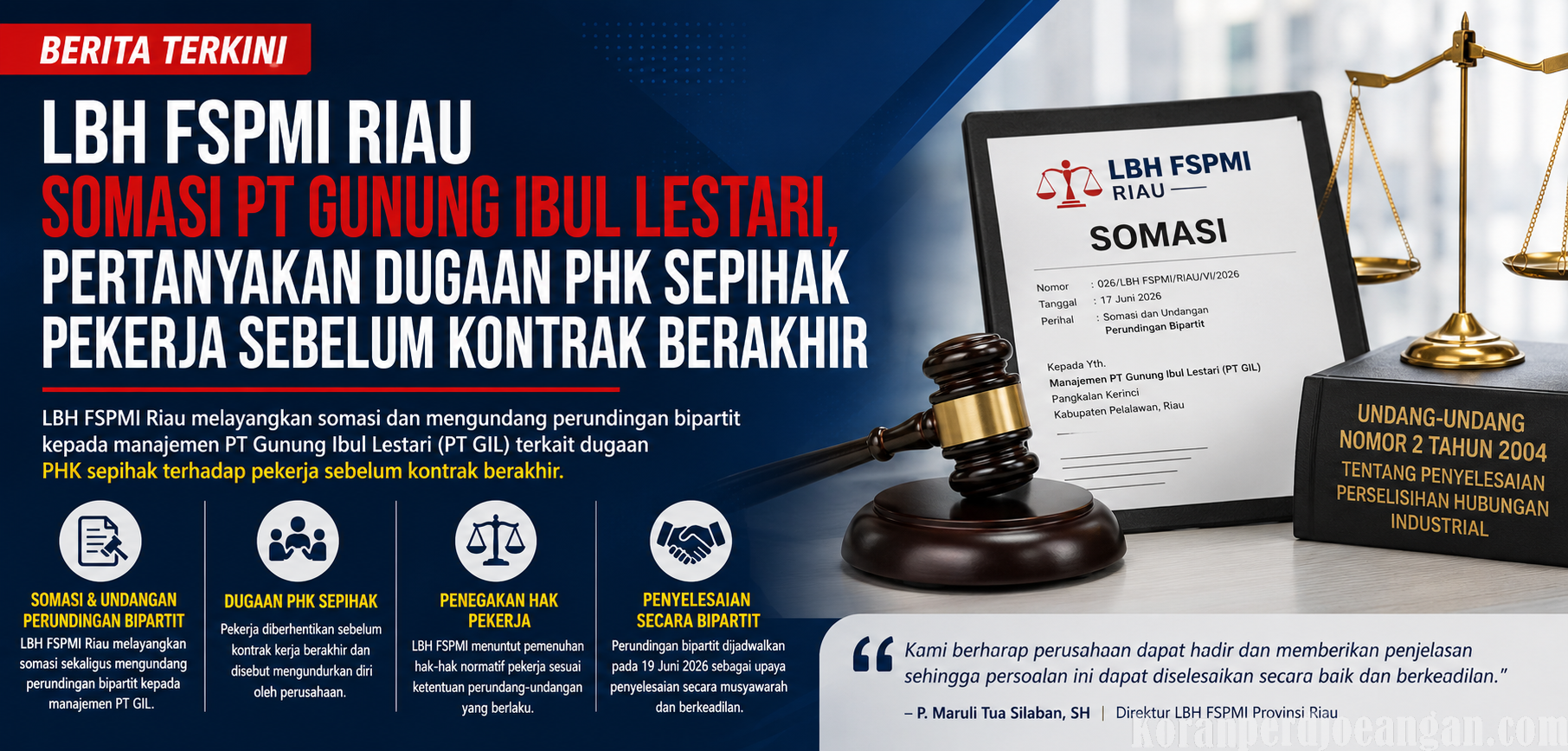 LBH FSPMI Riau Somasi PT. GIL, Terkait Dugaan PHK Sepihak Pekerja Sebelum Kontrak Berakhir