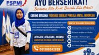 Flayer Ajakan Bergabung FSPMI Efektif, Tim Organising Catat Lonjakan Minat Buruh dari Berbagai Daerah