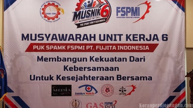 Membangun Kekuatan dari Kebersamaan untuk Kesejahteraan Bersama, Musnik VI PUK SPAMK FSPMI PT Fujita Indonesia Resmi Digelar