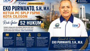 Eko Purwanto, Ketua PC SPLP FSPMI Kota Cilegon, Raih Gelar Magister Hukum (S2)