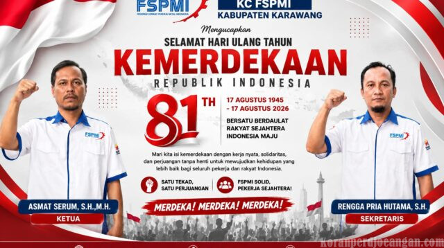 HUT RI ke-81, KC FSPMI Karawang Teguhkan Persatuan dan Perjuangan Menuju Kesejahteraan Rakyat