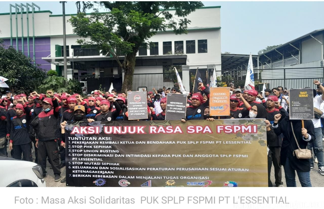 Perjuangan Serikat FSPMI PT L’Essential Melawan Union Busting