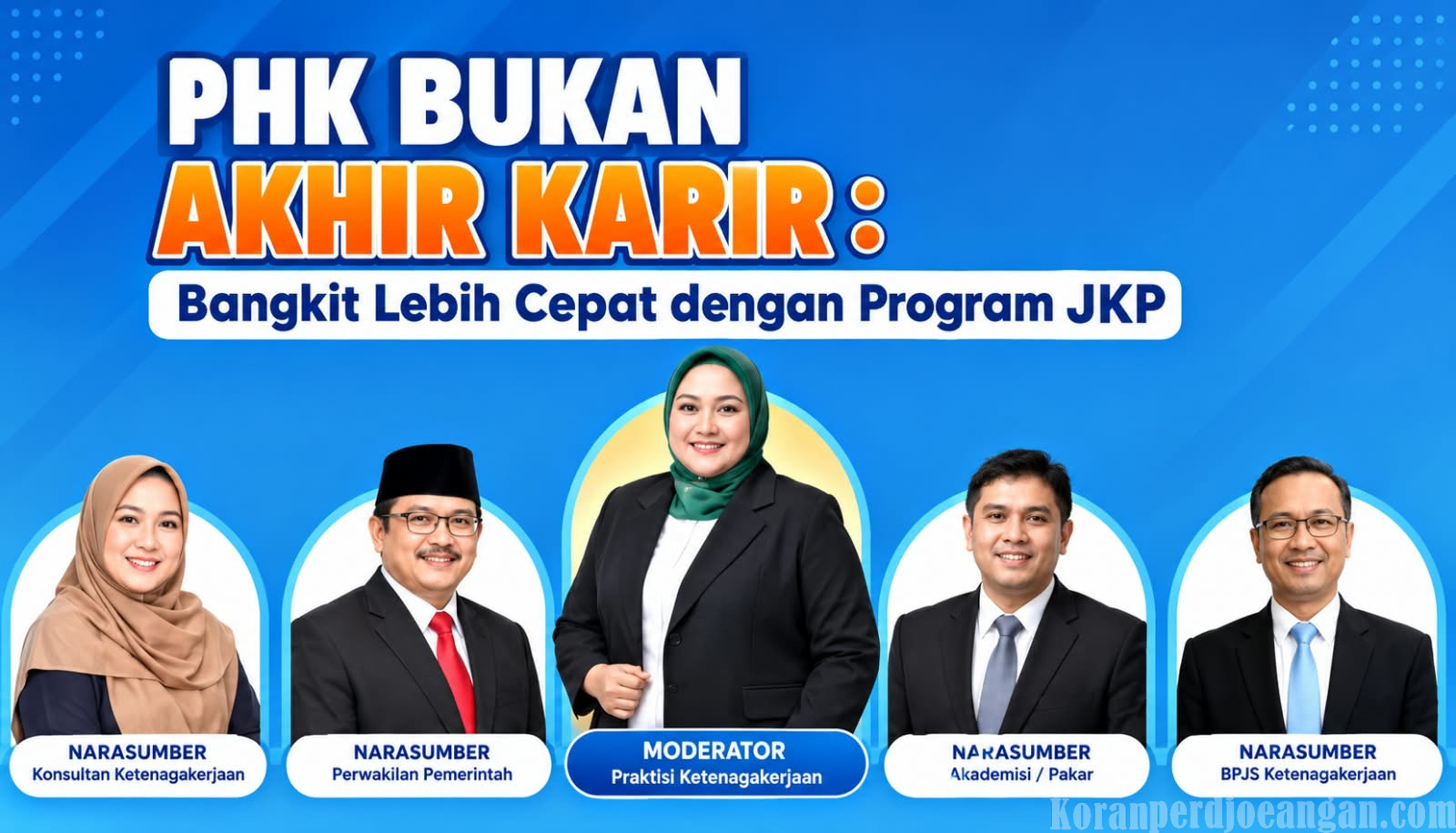 PHK Bukan Akhir Karier, Webinar Ketenagakerjaan Bahas Strategi Bangkit Melalui Program JKP
