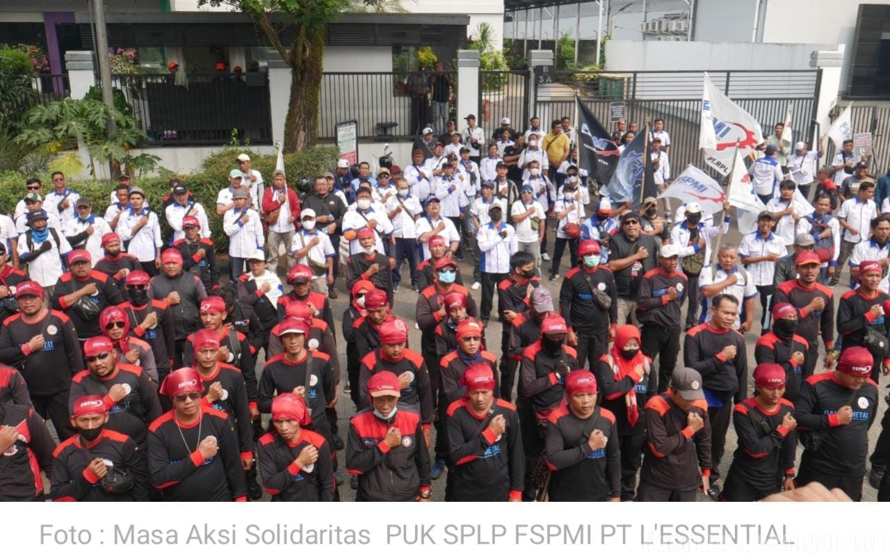 Belum Adanya Kesepakatan Antara Serikat Pekerja dan Menejemen PT L’Essential, FSPMI Siap Unjuk Rasa Skala Besar