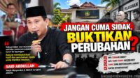 Dari Ibukota Jakarta Sa’id Abdullah Sentil Pemkab Langkat Sebut Jangan Cuma Sidak, Buktikan Perubahan!