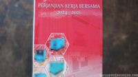 Perjanjian Kerja Bersama (PKB) Bukan Sekadar Dokumen Yang Tersimpan Di Meja Manajemen Atau Lemari Pekerja